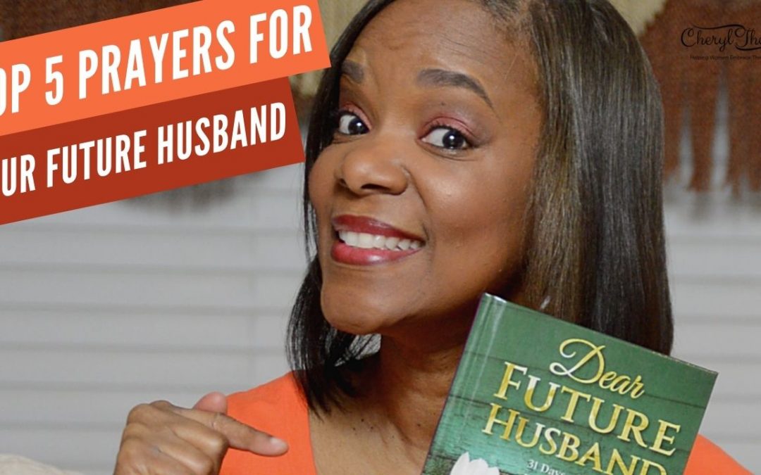 How to Pray for Your Future Husband